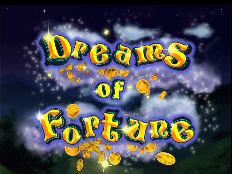 Dreams of Fortune Slot