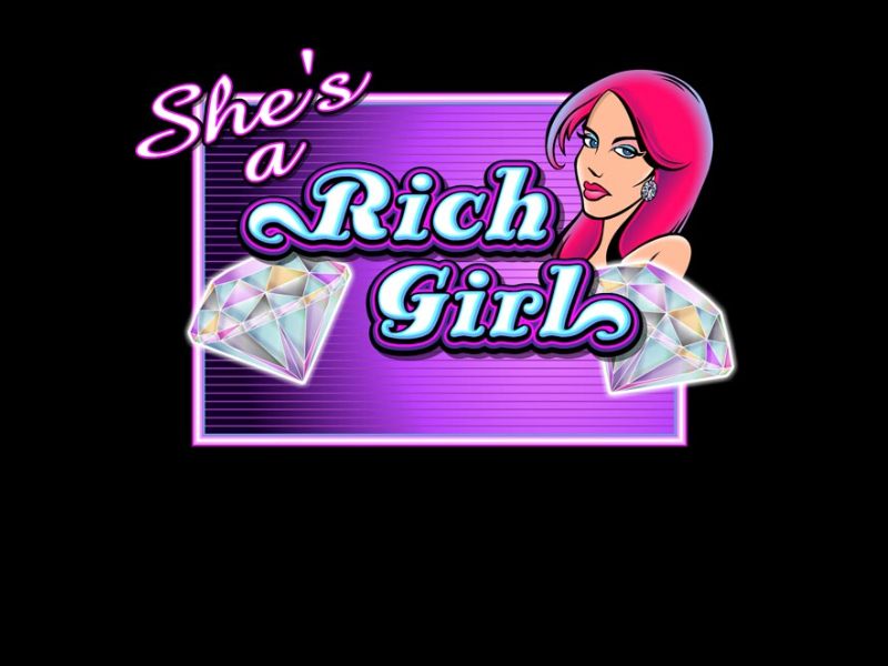 She’s A Rich Girl Slot