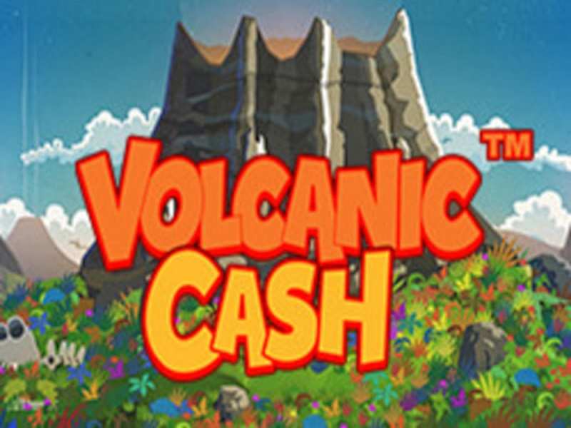 Volcanic Cash Slot
